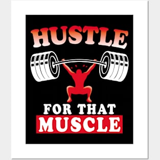 Hustle For That Muscle | Training Motivational Quote | Bodybuilding Posters and Art